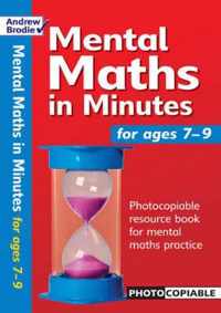 Mental Maths in Minutes for Ages 7-9