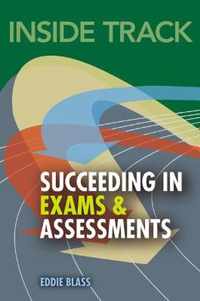 Inside Track, Succeeding In Exams And Assessments