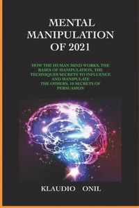 Mental Manipulation of 2021