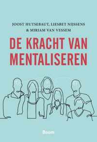 De kracht van mentaliseren