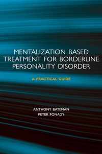 Mentalization-based Treatment for Borderline Personality Disorder