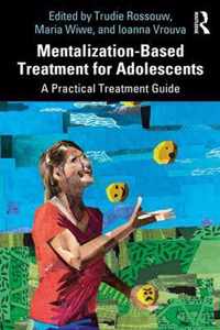 Mentalization-Based Treatment for Adolescents