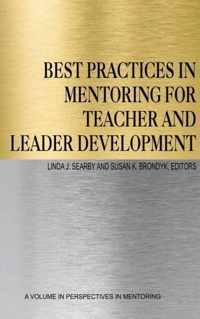 Best Practices in Mentoring for Teacher and Leader Development