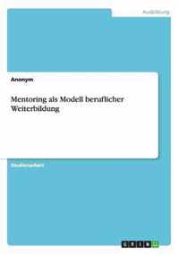 Mentoring als Modell beruflicher Weiterbildung