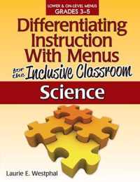 Differentiating Instruction With Menus for the Inclusive Classroom