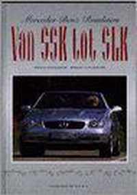 Mercedes-Benz Roadsters. Van SSK tot SLK