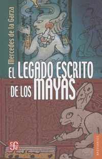El Legado Escrito de los Mayas