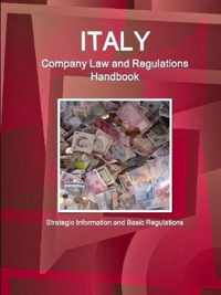 Italy Company Law and Regulations Handbook - Strategic Information and Basic Regulations