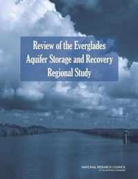 Review of the Everglades Aquifer Storage and Recovery Regional Study