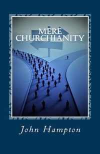 Mere Churchianity (Formerly 'Flatlining')