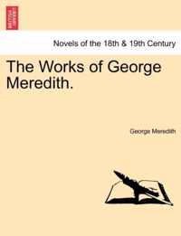 The Works of George Meredith.