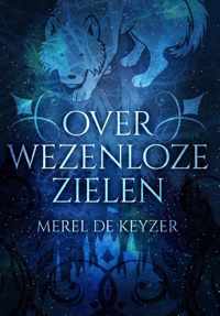 Over wezenloze zielen