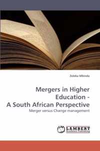 Mergers in Higher Education - A South African Perspective