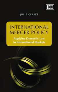 International Merger Policy