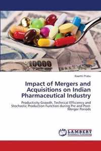 Impact of Mergers and Acquisitions on Indian Pharmaceutical Industry