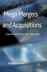 Mega Mergers and Acquisitions