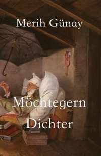 Moechtegern-Dichter