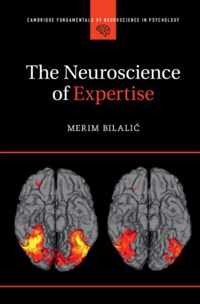 The Neuroscience of Expertise