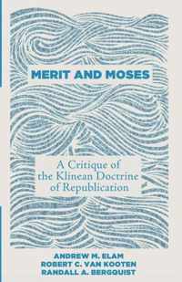 Merit and Moses