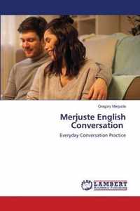 Merjuste English Conversation