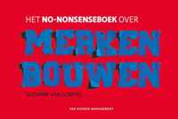 Het no-nonsenseboek over merken bouwen