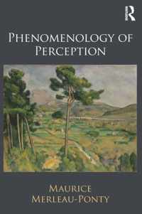 Phenomenology Of Perception