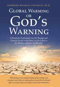 Global Warming or God's Warning