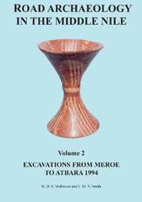 Road Archaeology in the Middle Nile: Volume 2