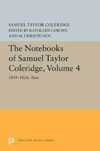 The Notebooks of Samuel Taylor Coleridge, Volume 4: 1819-1826