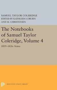 The Notebooks of Samuel Taylor Coleridge, Volume 4