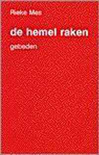 De hemel raken