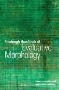 Edinburgh Handbook of Evaluative Morphology