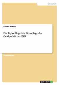 Die Taylor-Regel als Grundlage der Geldpolitik der EZB