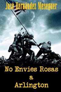 No Envies Rosas a Arlington