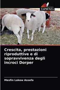 Crescita, prestazioni riproduttive e di sopravvivenza degli incroci Dorper