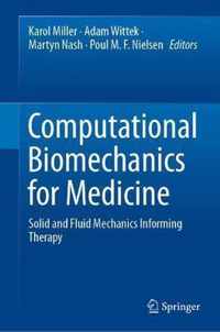 Computational Biomechanics for Medicine