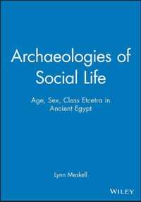 Archaeologies of Social Life