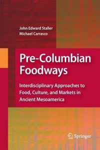 Pre-Columbian Foodways