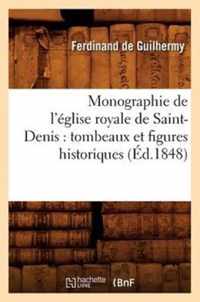 Monographie de l'Eglise Royale de Saint-Denis