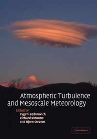 Atmospheric Turbulence and Mesoscale Meteorology