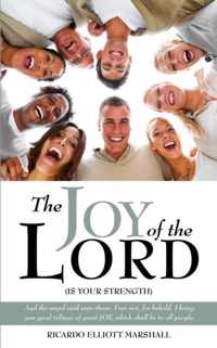 The Joy of the Lord