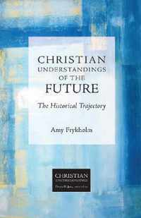 Christian Understandings of the Future