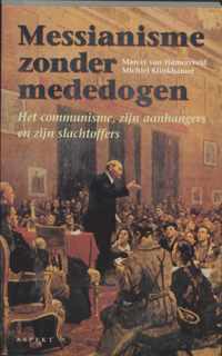 Messianisme zonder mededogen