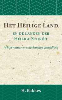 Het Heilige Land en de landen der Heilige Schrift