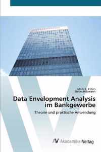 Data Envelopment Analysis im Bankgewerbe