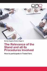 The Relevance of the Stand and all its Procedures Involved