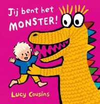 Jij bent het monster!