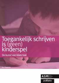 Toegankelijk schrijven is (geen) kinderspel