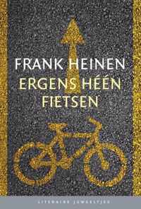 Ergens heen fietsen (Literaire Juweeltjes)