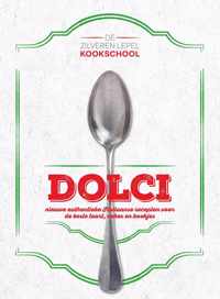 De Zilveren Lepel Kookschool  -   Dolci